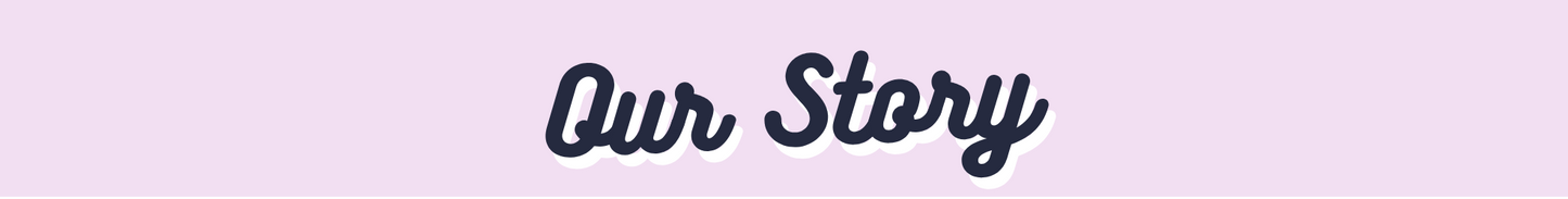 Text 'Our Story' on a light purple background